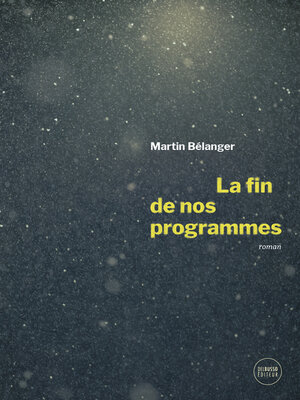 cover image of La fin de nos programmes